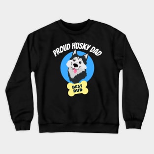 Best husky dad Crewneck Sweatshirt